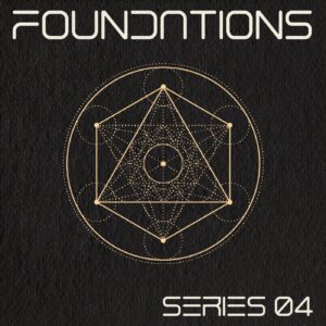 Foundations Series 04